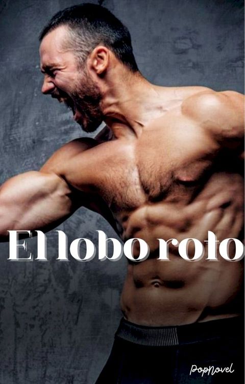 El lobo roto(Kobo/電子書)