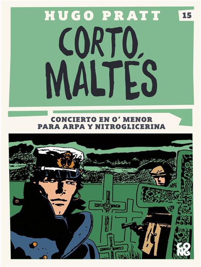  Corto Maltés, Concierto en O’ menor para arpa y nitroglicerina(Kobo/電子書)