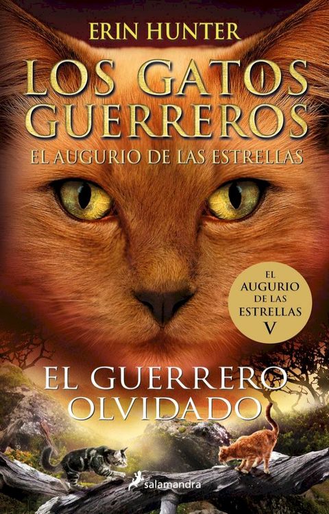 Los Gatos Guerreros | El augurio de las estrellas 5 - El guerrero olvidado