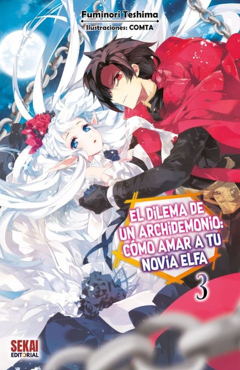El dilema de un archidemonio: cómo amar a tu novia elfa Vol. 3