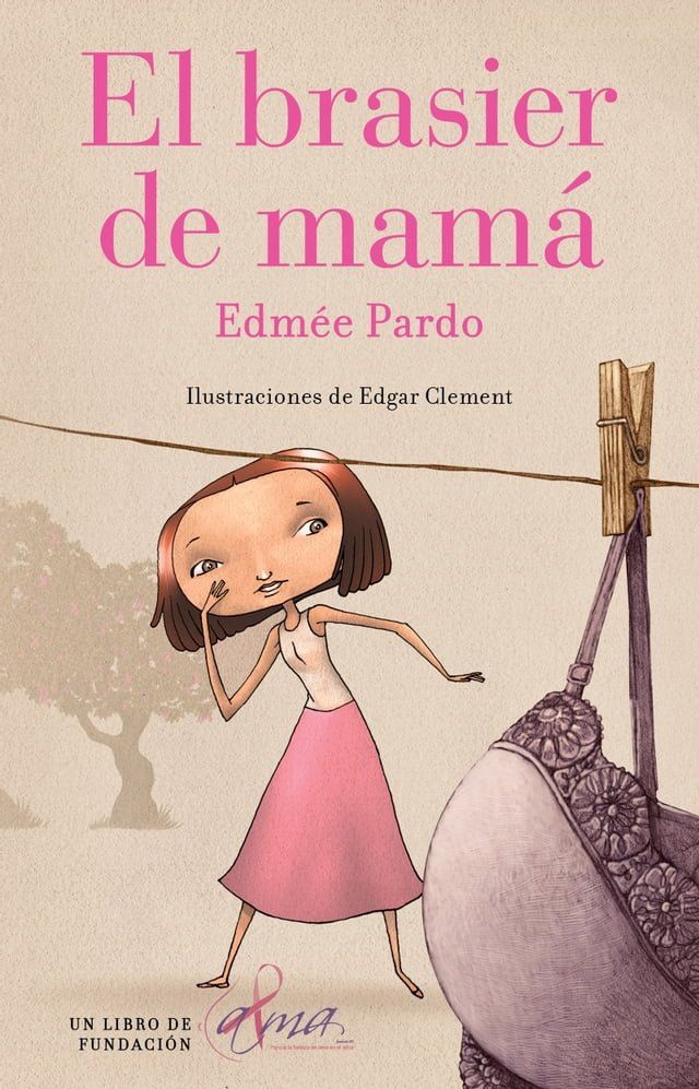  El brasier de mam&aacute;(Kobo/電子書)