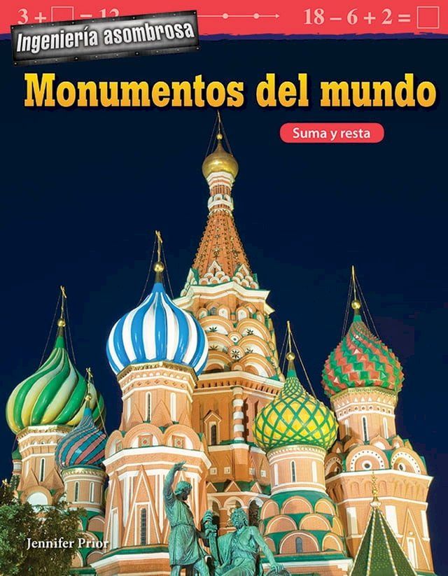  Ingeniería asombrosa Monumentos del mundo: Suma y resta(Kobo/電子書)