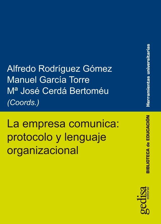  La empresa comunica: protocolo y lenguaje organizacional(Kobo/電子書)