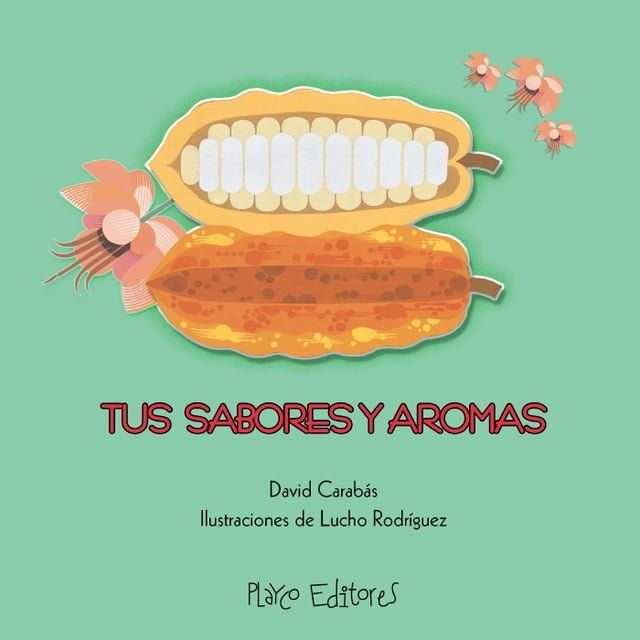  Tus Sabores y Aromas(Kobo/電子書)