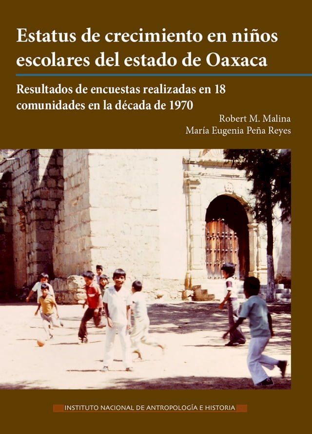  Estatus de crecimiento en niños escolares del estado de Oaxaca(Kobo/電子書)