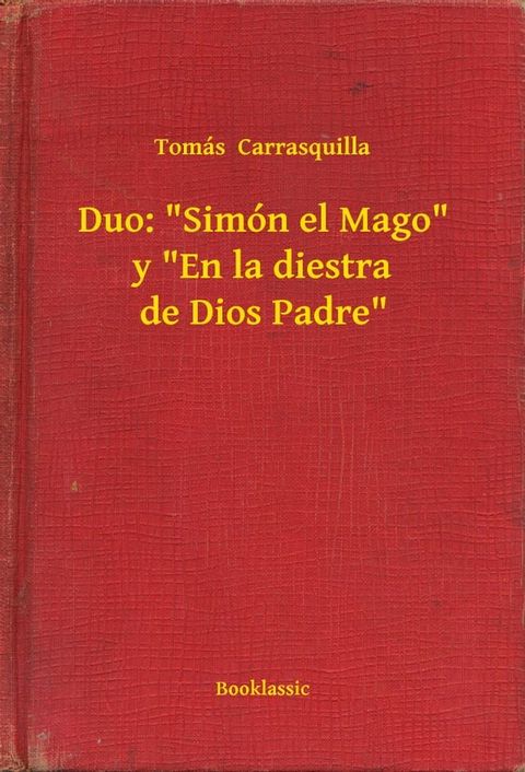 Duo: "Simón el Mago" y "En la diestra de Dios Padre"(Kobo/電子書)