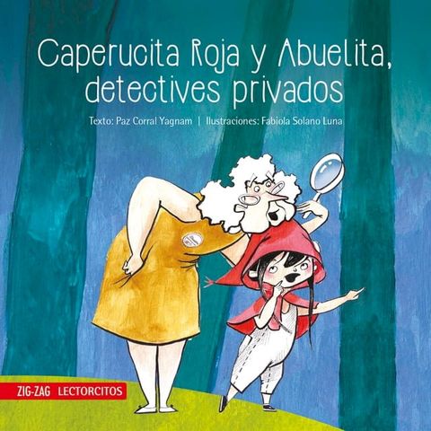 Caperucita Roja y Abuelita, detectives privados(Kobo/電子書)