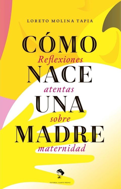 Como nace una madre(Kobo/電子書)