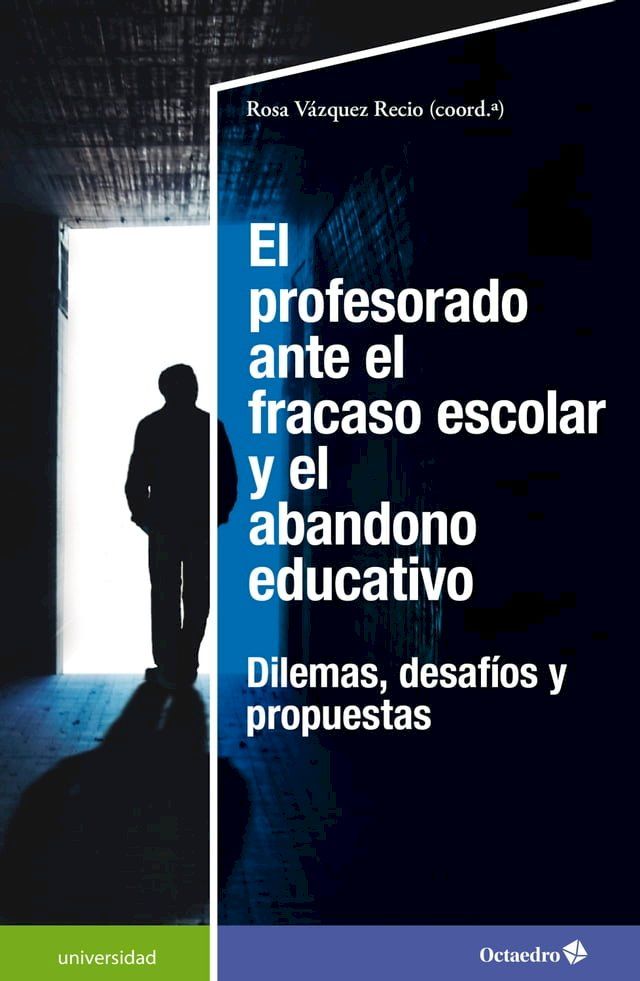  El profesorado ante el fracaso escolar y el abandono educativo(Kobo/電子書)