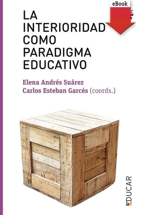 La interioridad como paradigma educativo(Kobo/電子書)