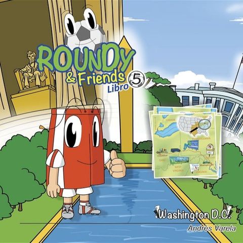 Roundy and Friends - Washington DC(Kobo/電子書)