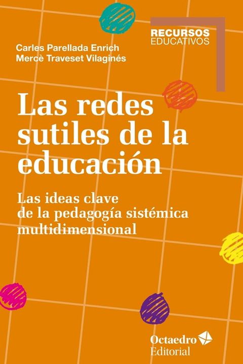 Las redes sutiles de la educaci&oacute;n(Kobo/電子書)