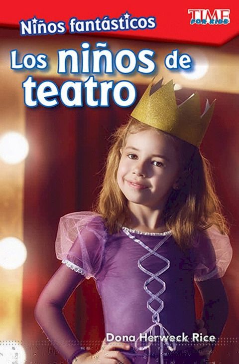 Ni&ntilde;os fant&aacute;sticos: Los ni&ntilde;os de teatro(Kobo/電子書)