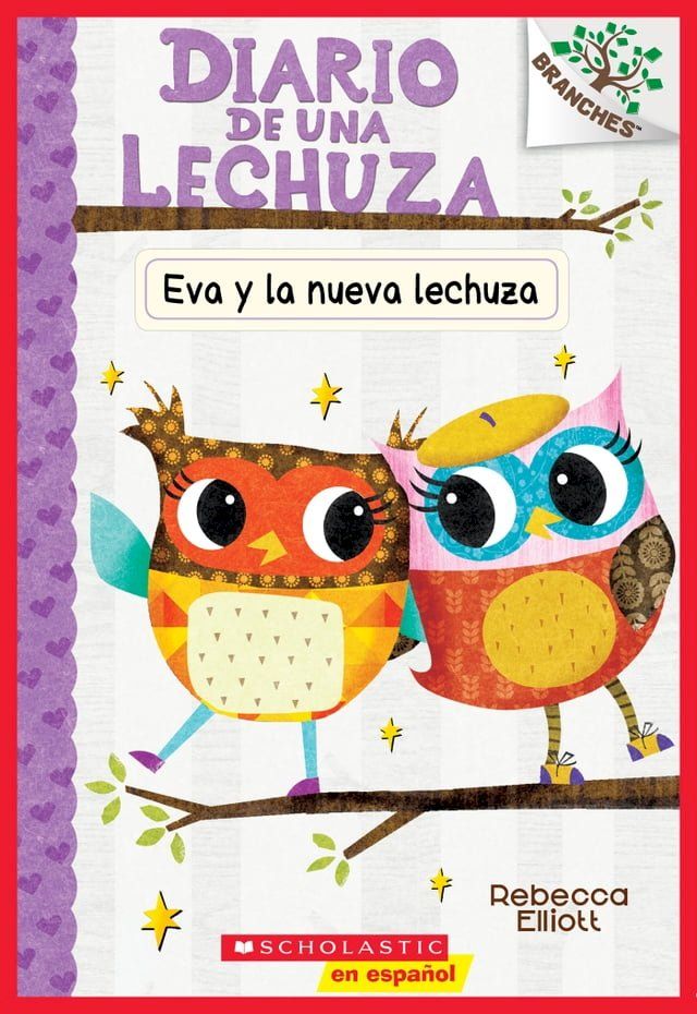  Diario de una Lechuza #4: Eva y la nueva lechuza (Eva and the New Owl)(Kobo/電子書)