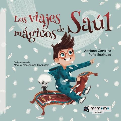 Los viajes mágicos de Saúl(Kobo/電子書)