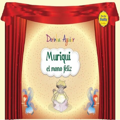 Muriqui, el mono feliz (con narración)(Kobo/電子書)