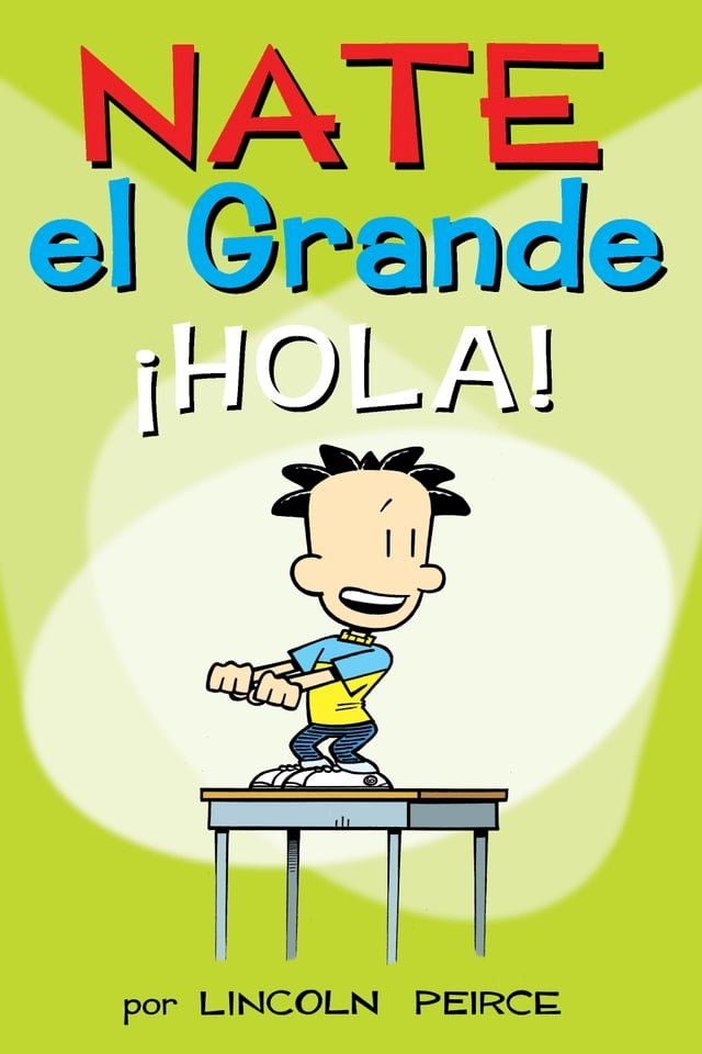  Nate el Grande: &iexcl;Hola!(Kobo/電子書)