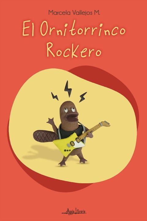 El ornitorrinco rockero(Kobo/電子書)