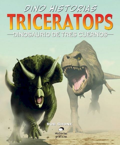 Triceratops. Dinosaurio de tres cuernos(Kobo/電子書)