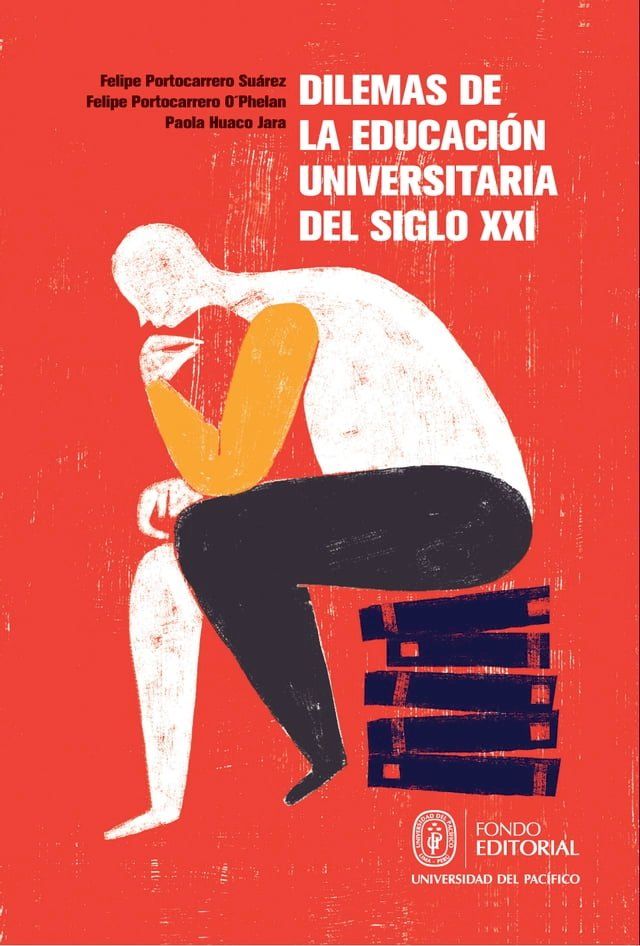  Dilemas de la educaci&oacute;n universitaria del siglo XXI(Kobo/電子書)