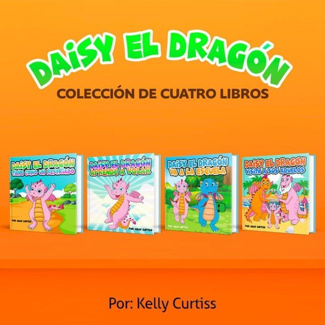  Serie Daisy el Drag&oacute;n Colecci&oacute;n de Cuatro Libros(Kobo/電子書)