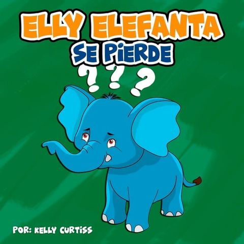 Elly Elefanta se pierde(Kobo/電子書)