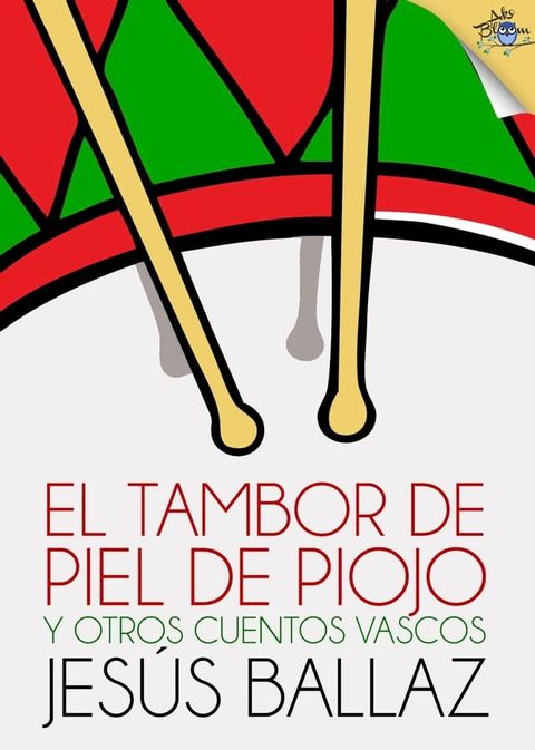 El tambor de piel de piojo y otros cuentos vascos(Kobo/電子書)