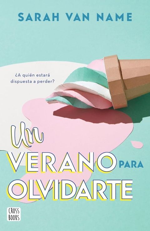 Un verano para olvidarte(Kobo/電子書)