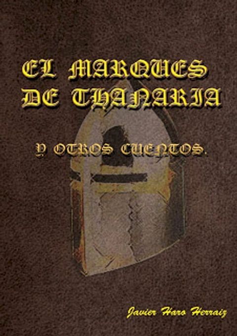 EL MARQUÉS DE THANARIA Y OTROS CUENTOS(Kobo/電子書)