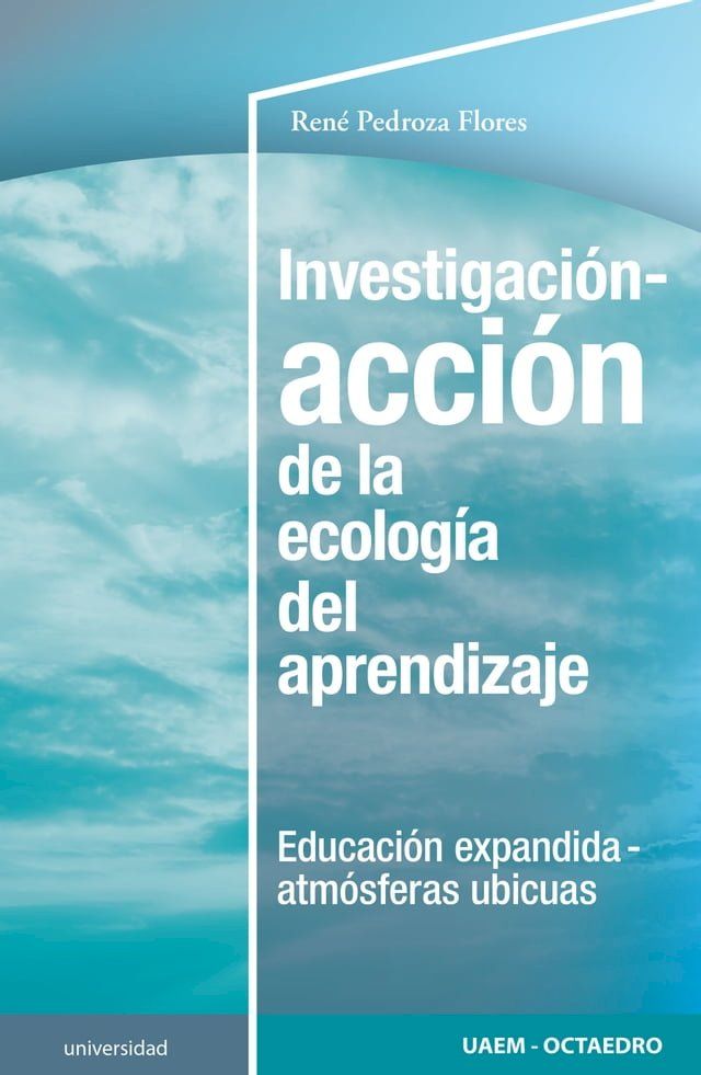  Investigaci&oacute;n-acci&oacute;n de la ecolog&iacute;a del aprendizaje(Kobo/電子書)