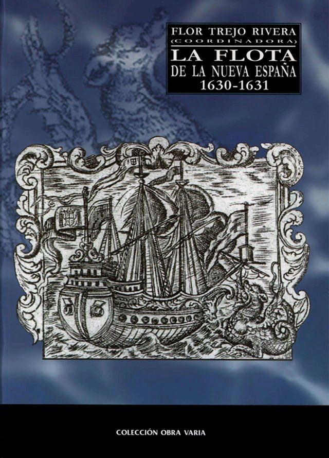  La flota de la Nueva España 1630-1631(Kobo/電子書)