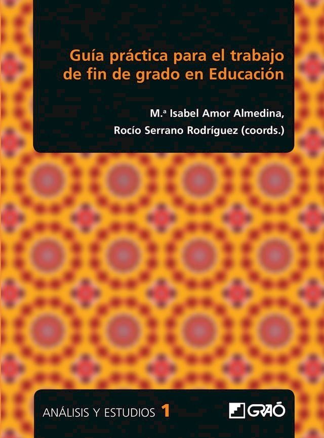  Guía práctica para el trabajo de fin de grado en Educación(Kobo/電子書)