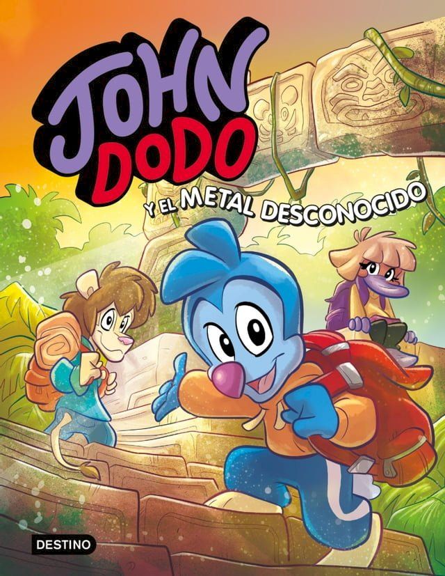  John Dodo 4. John Dodo y el metal desconocido(Kobo/電子書)