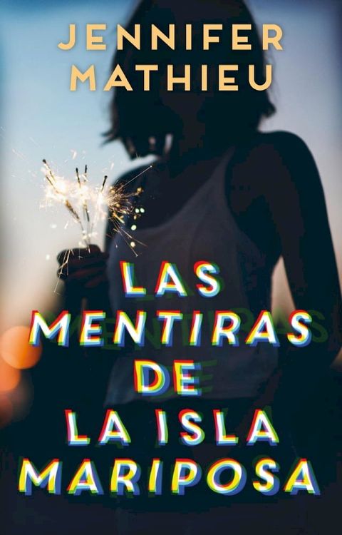 Las mentiras de la isla Mariposa(Kobo/電子書)