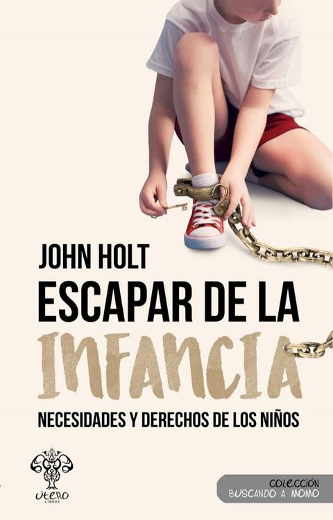 Escapar de la infancia(Kobo/電子書)