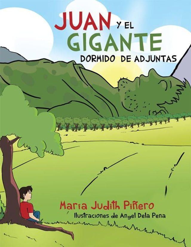  Juan Y El Gigante Dormido De Adjuntas(Kobo/電子書)