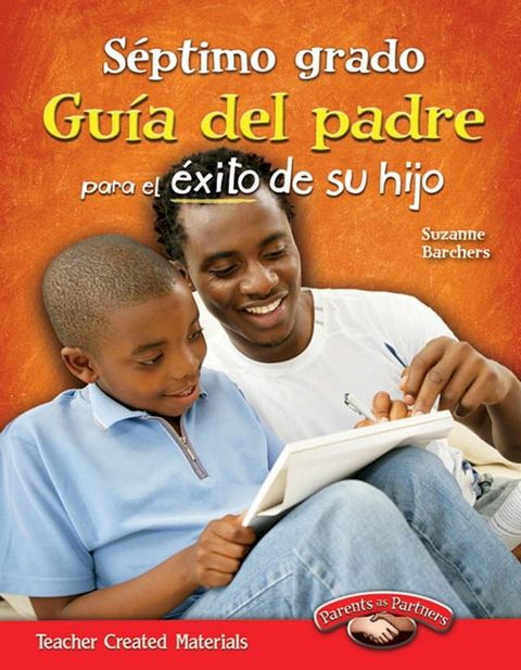 Séptimo grado: Guía del padre para el éxito de su hijo(Kobo/電子書)