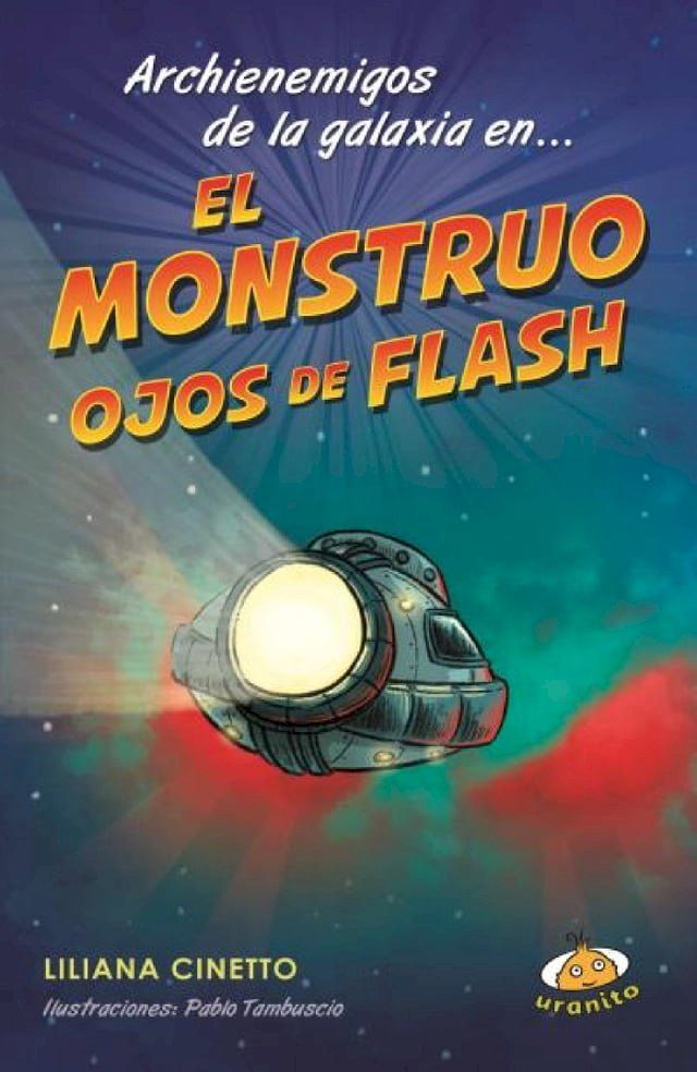  Achienemigos de la galaxia en... El monstruo ojos de flash(Kobo/電子書)