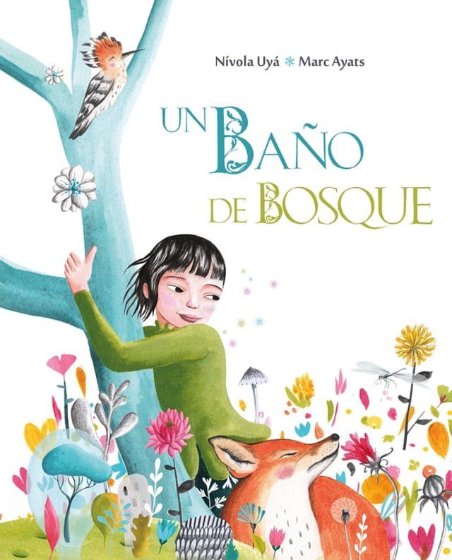  Un ba&ntilde;o de bosque (Bathing in the Forest)(Kobo/電子書)