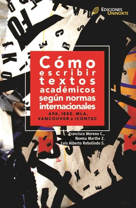 C&oacute;mo escribir textos acad&eacute;micos seg&uacute;n normas internacionales(Kobo/電子書)