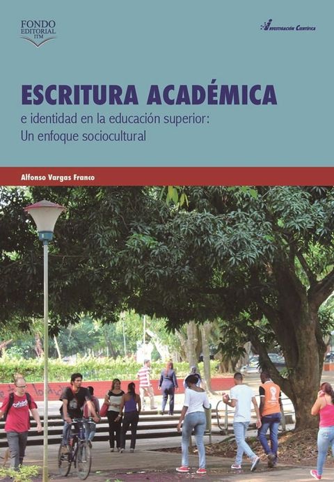 Escritura académica e identidad en la educación superior(Kobo/電子書)