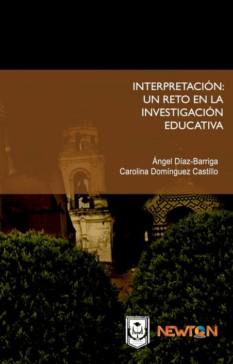 La interpretaci&oacute;n: Un reto en la investigaci&oacute;n educativa.(Kobo/電子書)