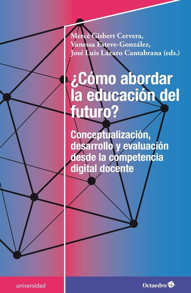  &iquest;C&oacute;mo abordar la educaci&oacute;n del futuro?(Kobo/電子書)