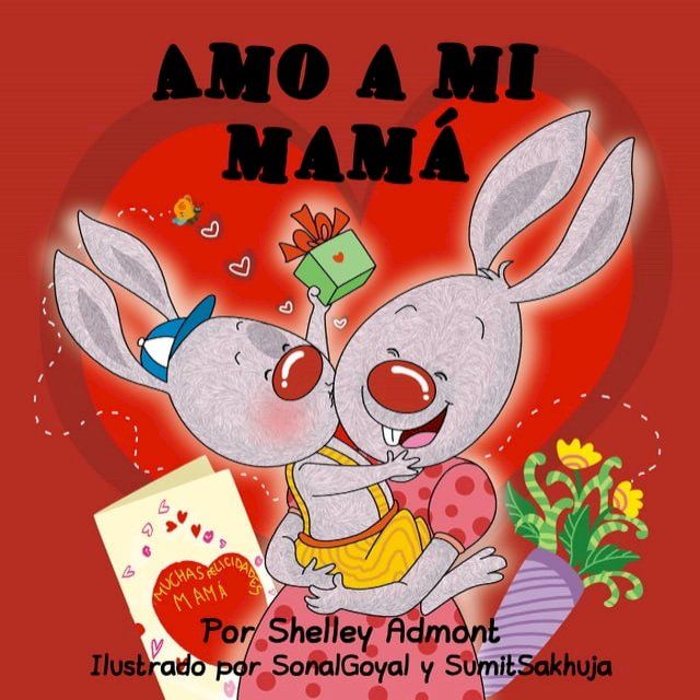  Amo a mi mamá (I Love My Mom)(Kobo/電子書)