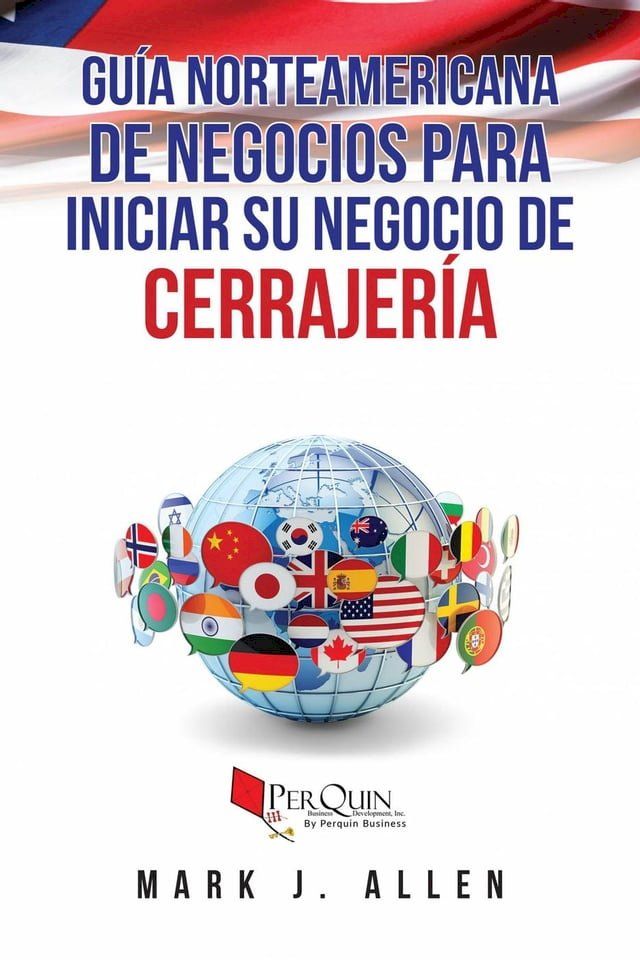  Gu&iacute;a norteamericana de negocios para iniciar su negocio de cerrajer&iacute;a(Kobo/電子書)