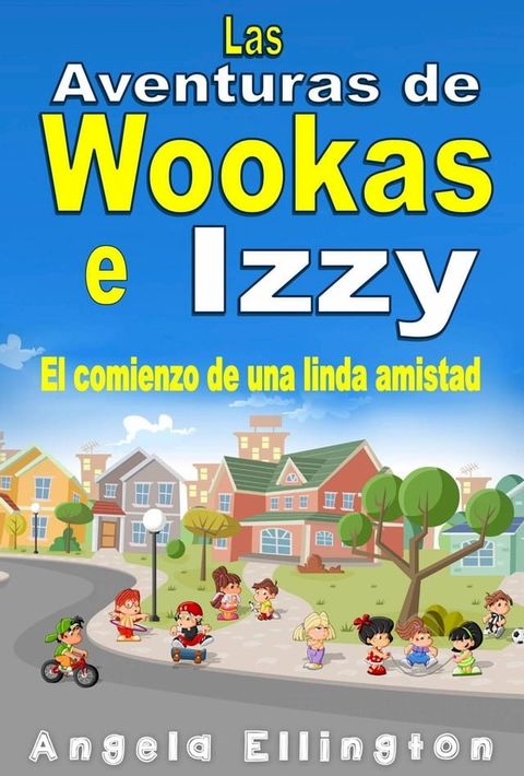 Las Aventuras de Wookas e Izzy(Kobo/電子書)