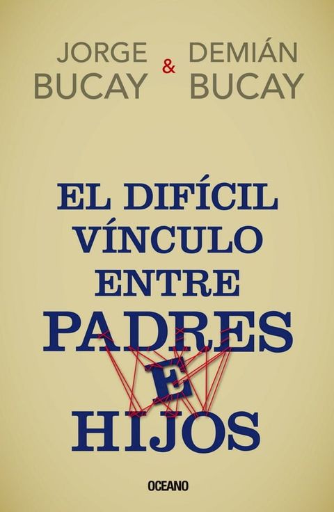 El difícil vínculo entre padres e hijos(Kobo/電子書)