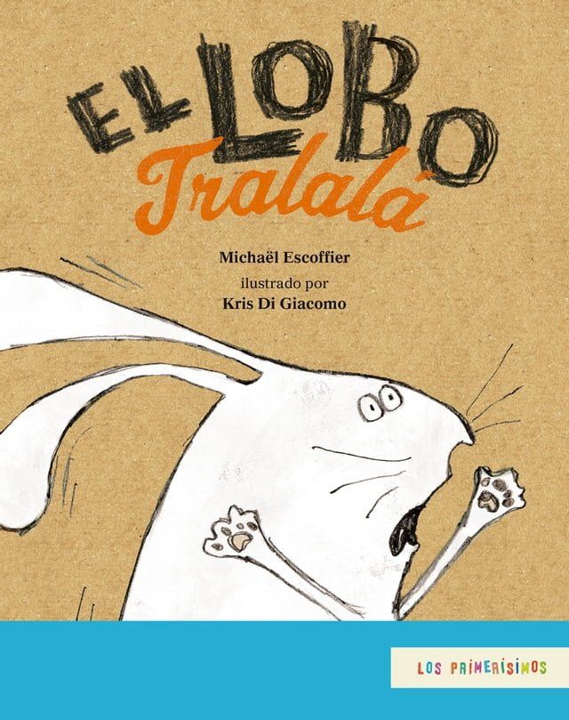  El Lobo Tralalá(Kobo/電子書)