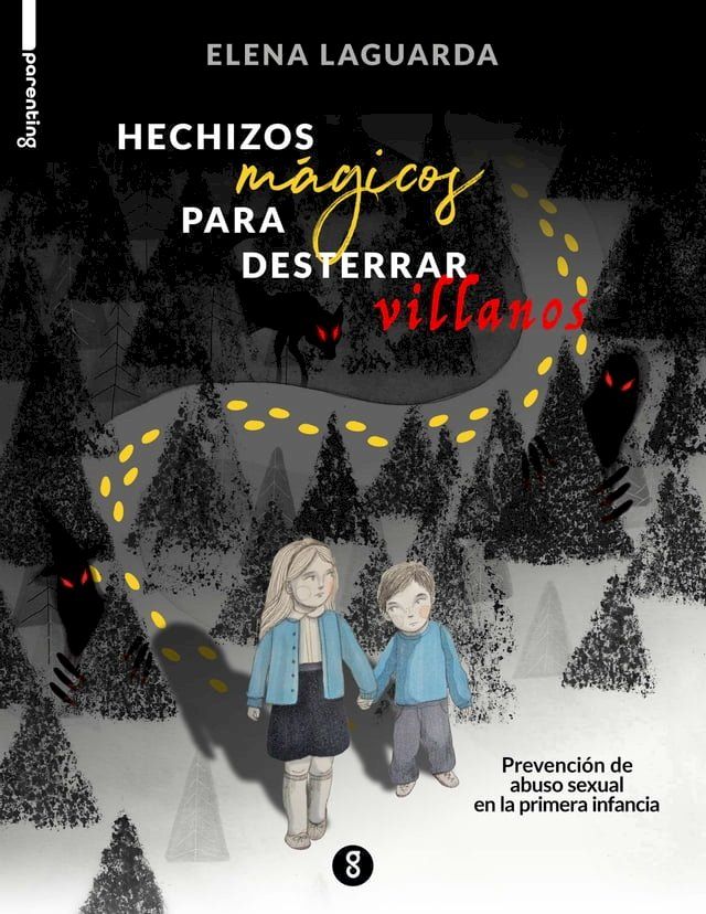  Hechizos m&aacute;gicos para desterrar villanos(Kobo/電子書)