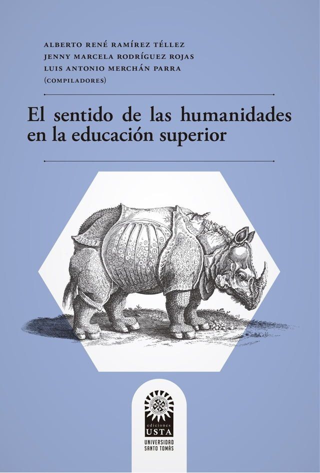  El sentido de las humanidades en la educaci&oacute;n superior(Kobo/電子書)